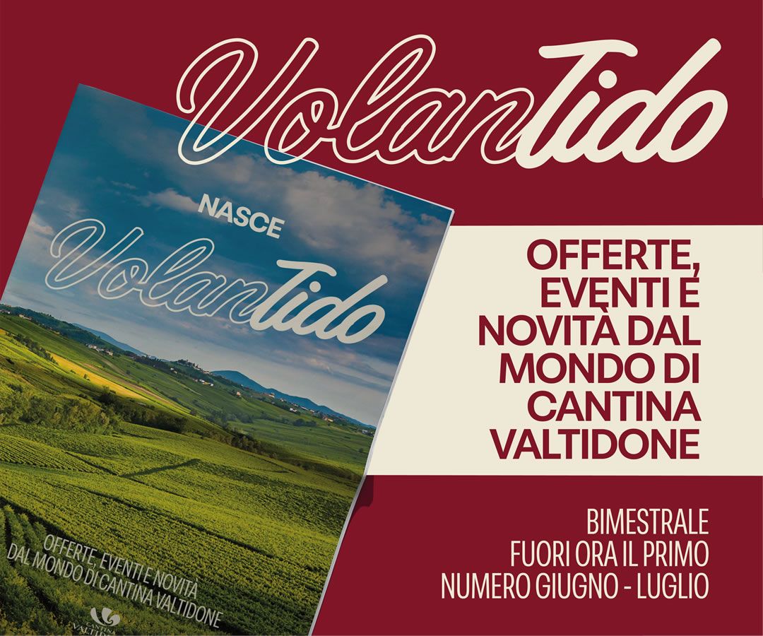 Grafica promozionale della rivista Volantido di Cantina Valtidone con un paesaggio collinare di vigneti e testo informativo su offerte ed eventi.