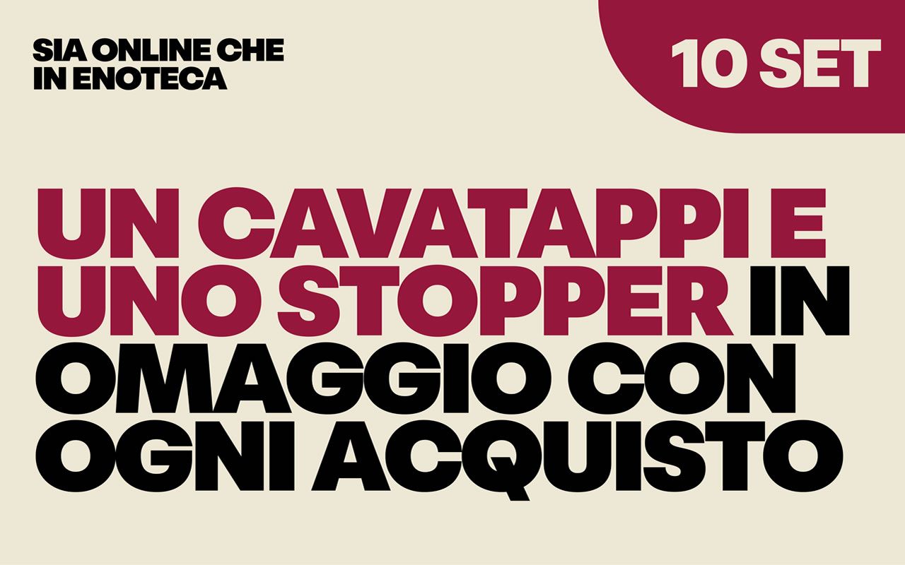 cantina-valtidone-promo-10-set Scritta promozionale su sfondo crema che annuncia un cavatappi e uno stopper in omaggio con ogni acquisto, disponibile online e in enoteca il 10 SET.