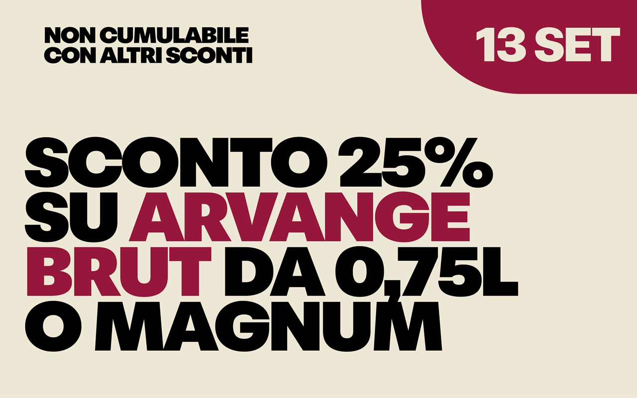 cantina-valtidone-promo-13-set Promozione del 13 SET che offre lo sconto del 25% su Arvange Brut da 0,75L o Magnum, su sfondo color crema con dettagli bordeaux.