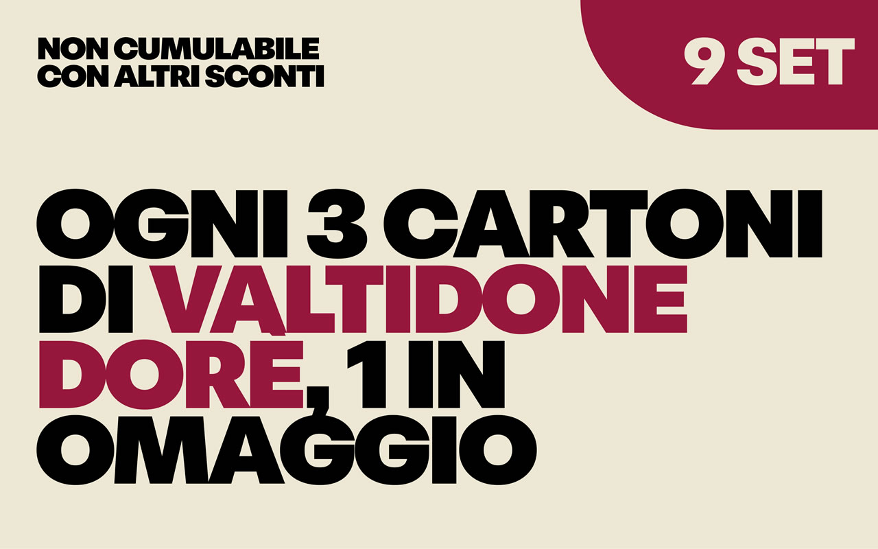cantina-valtidone-promo-9-set Testo promozionale su sfondo crema che offre un cartone in omaggio ogni tre acquistati di Valtidone Dorè, valido il 9 SET.