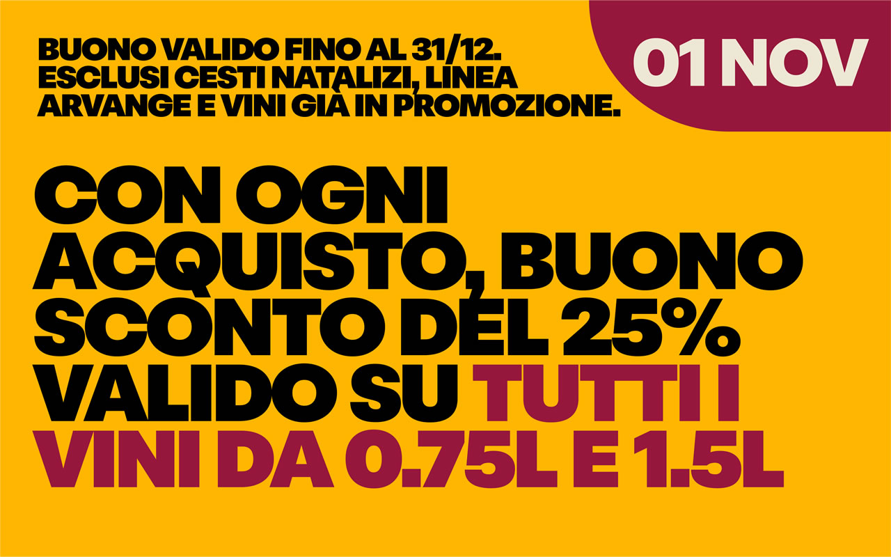1-novembre Buono sconto del 25% su vini da 0,75L e 1,5L, grafica gialla con data 01 NOV.