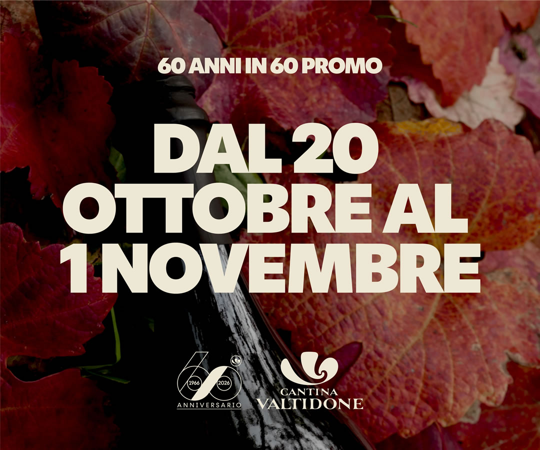 Banner promozionale con foglie autunnali rosse e bottiglia di vino scura, testo bianco DAL 20 OTTOBRE AL 1 NOVEMBRE e 60 ANNI IN 60 PROMO, logo Cantina Valtidone.